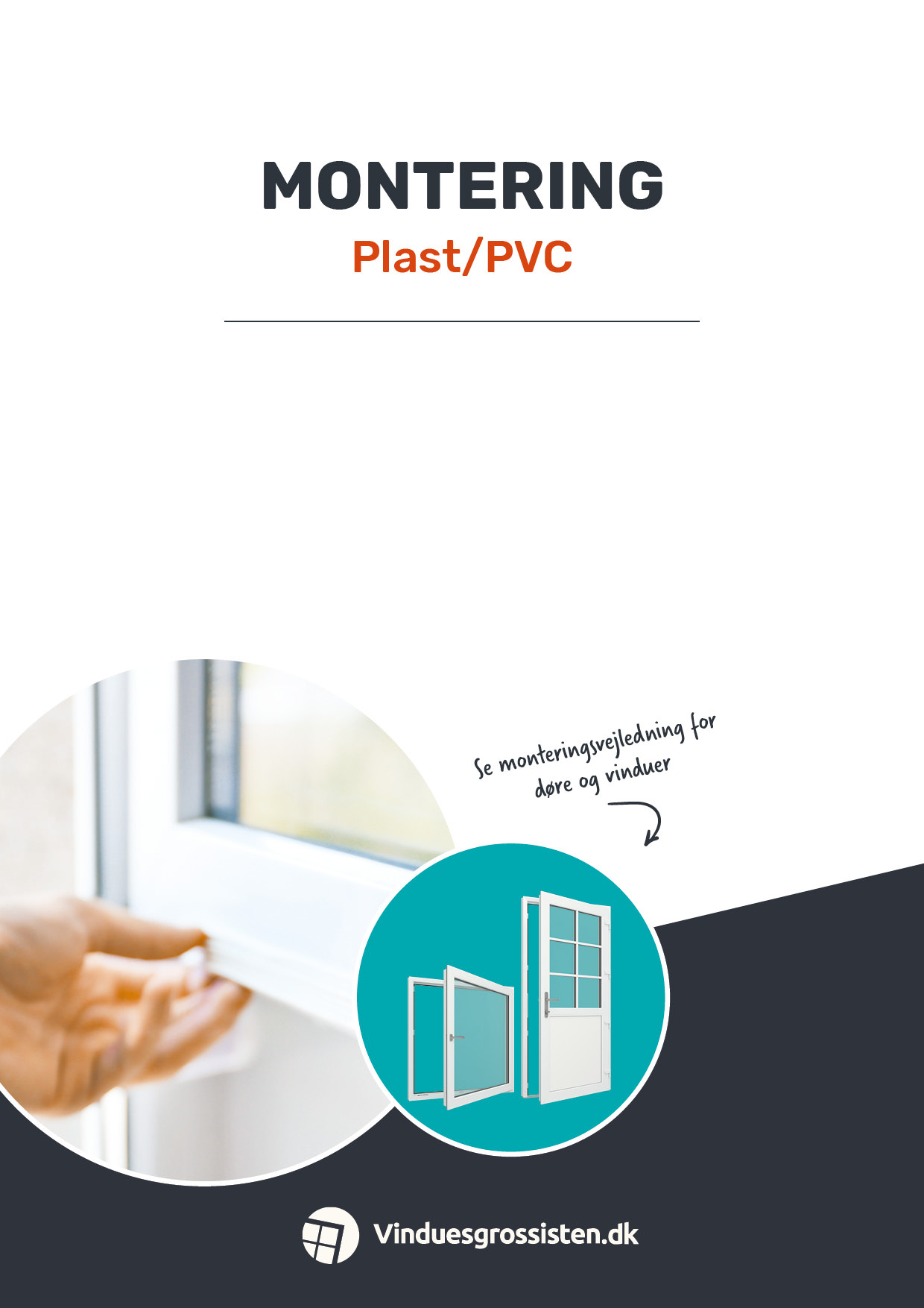 Montering - Plast/PVC